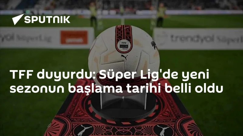 Süper Lig Sezonu Ne Zaman Başlıyor? - İlgili Görsel