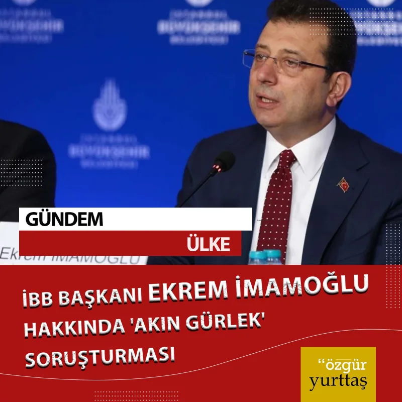 Gürlek İmamoğlu Açıklaması - İlgili Görsel